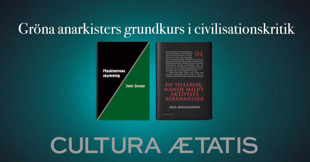 Gröna anarkisters grundkurs i civilisationskritik