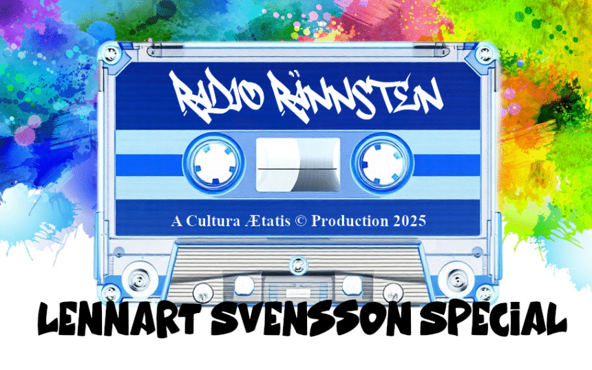 Radio Rännsten special: Lennart Svensson