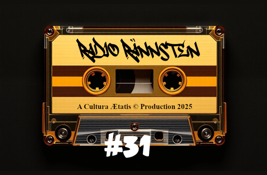 Radio Rännsten #31