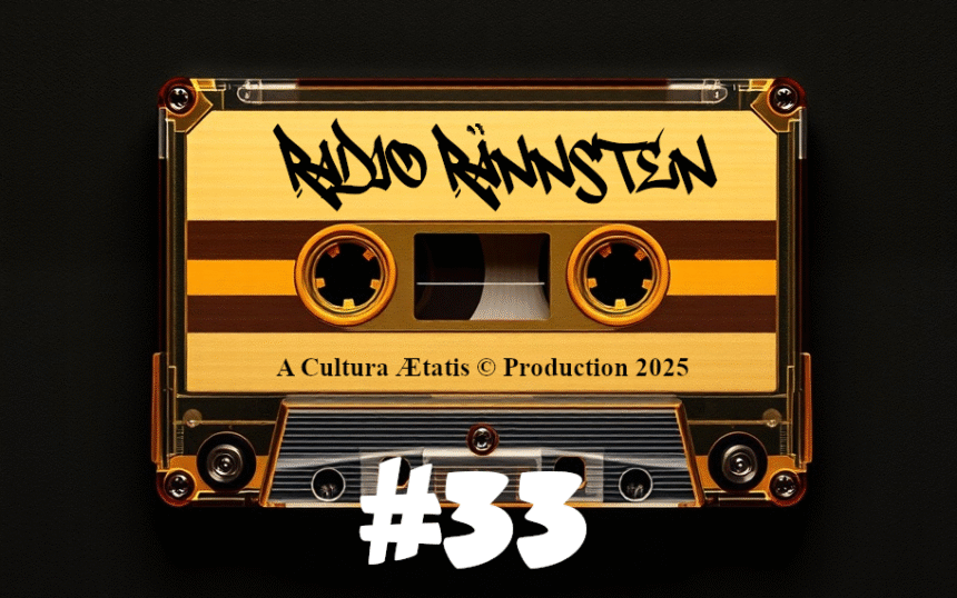 Radio Rännsten #33