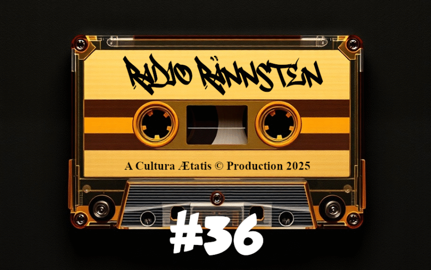 Radio Rännsten #36