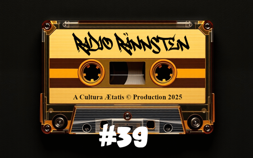 Radio Rännsten #39