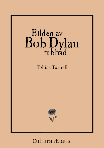 Bilden av Bob Dylan rubbad - med hans egna ord